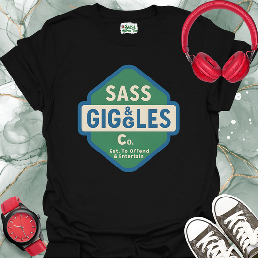 Funny Unisex T-Shirt - Sass & Giggles Co. Est. To Offend & Entertain