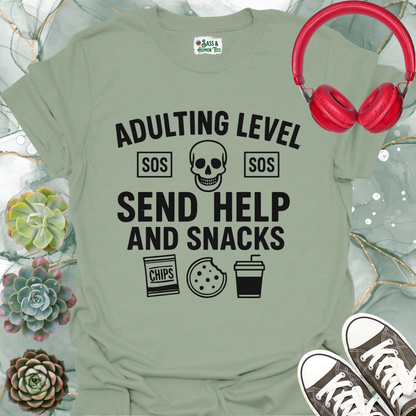 Unisex T-Shirt Adulting Level Send Help and Snacks