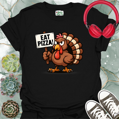 Eat Pizza! T-Shirt