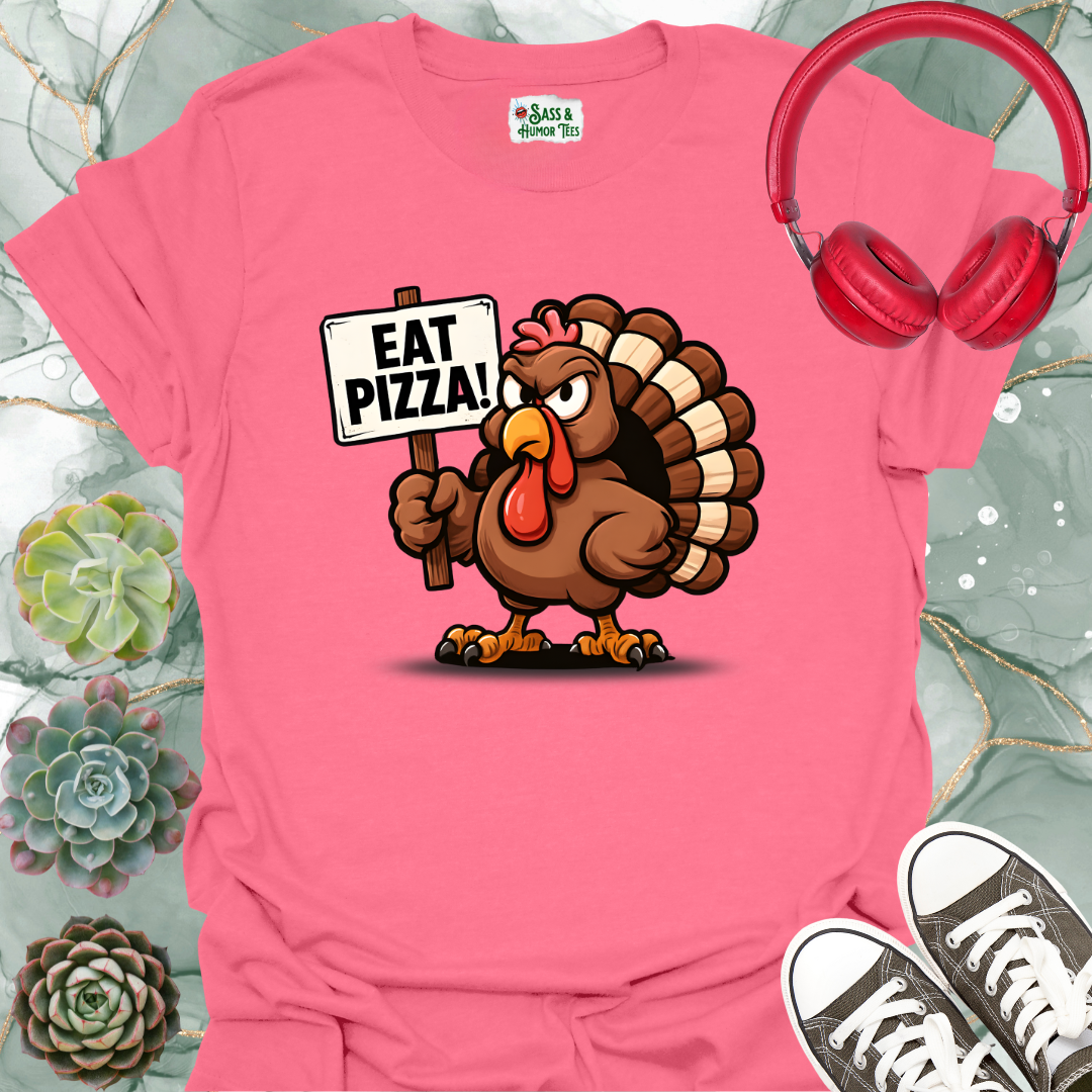 Eat Pizza! T-Shirt