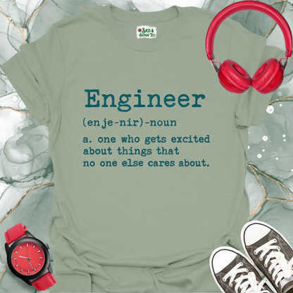Engineer Excitement T-Shirt