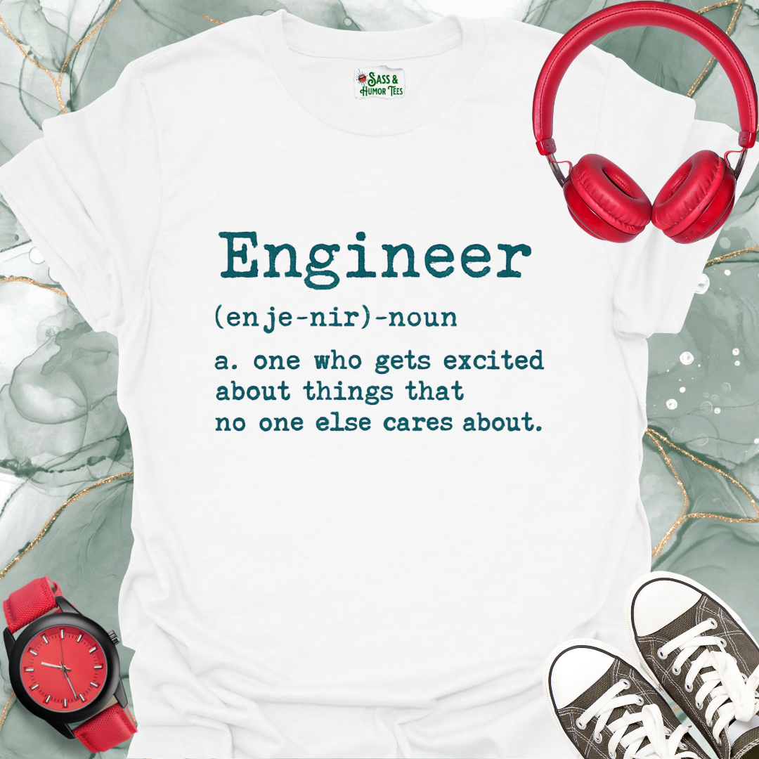 Engineer Excitement T-Shirt
