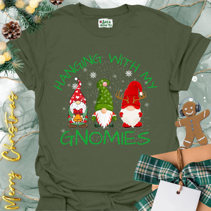 Hanging with my Gnomies T-Shirt
