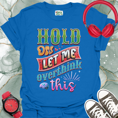 Hold on — let me overthink this T-shirt.