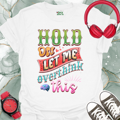 Hold on — let me overthink this T-shirt.