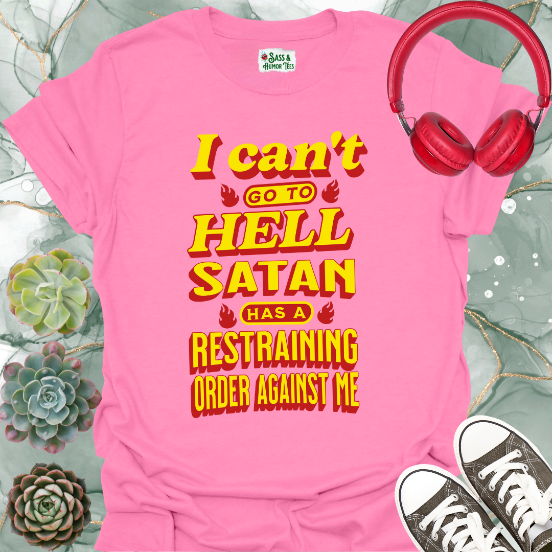 Funny Satan Restraining Order Unisex T-Shirt