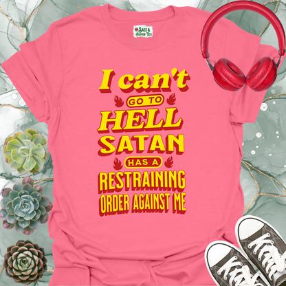Funny Satan Restraining Order Unisex T-Shirt