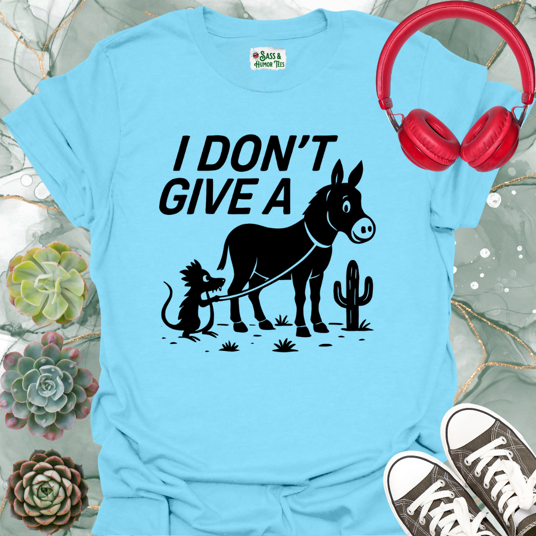 I don't give a rat's ass T-shirt