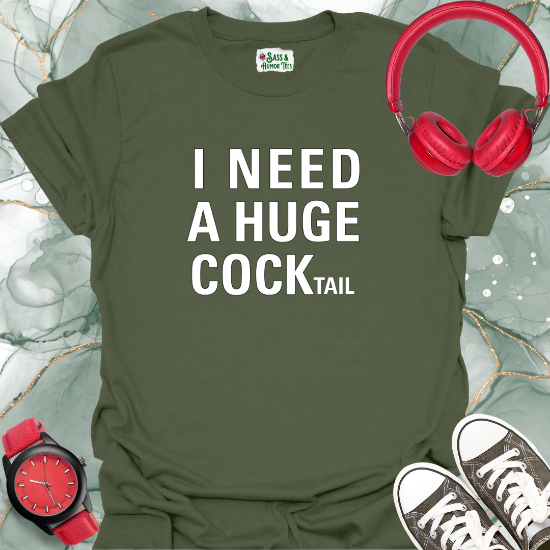 I need a huge cocktail T-shirt