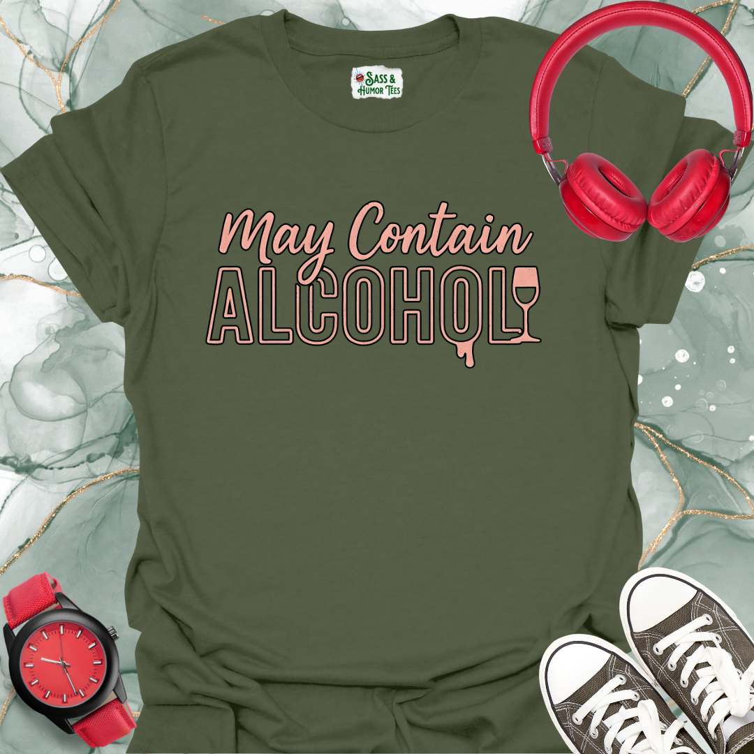May Contain Alcohol T-Shirt