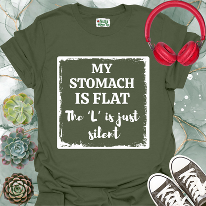 My stomach is flat. The 'L' is silent T-shirt.