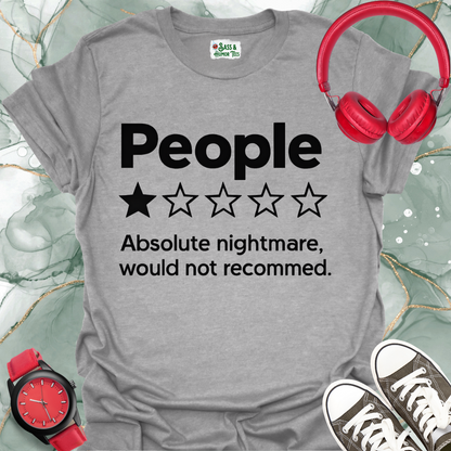 People absolute nightmare, would not recommend T-Shirt.