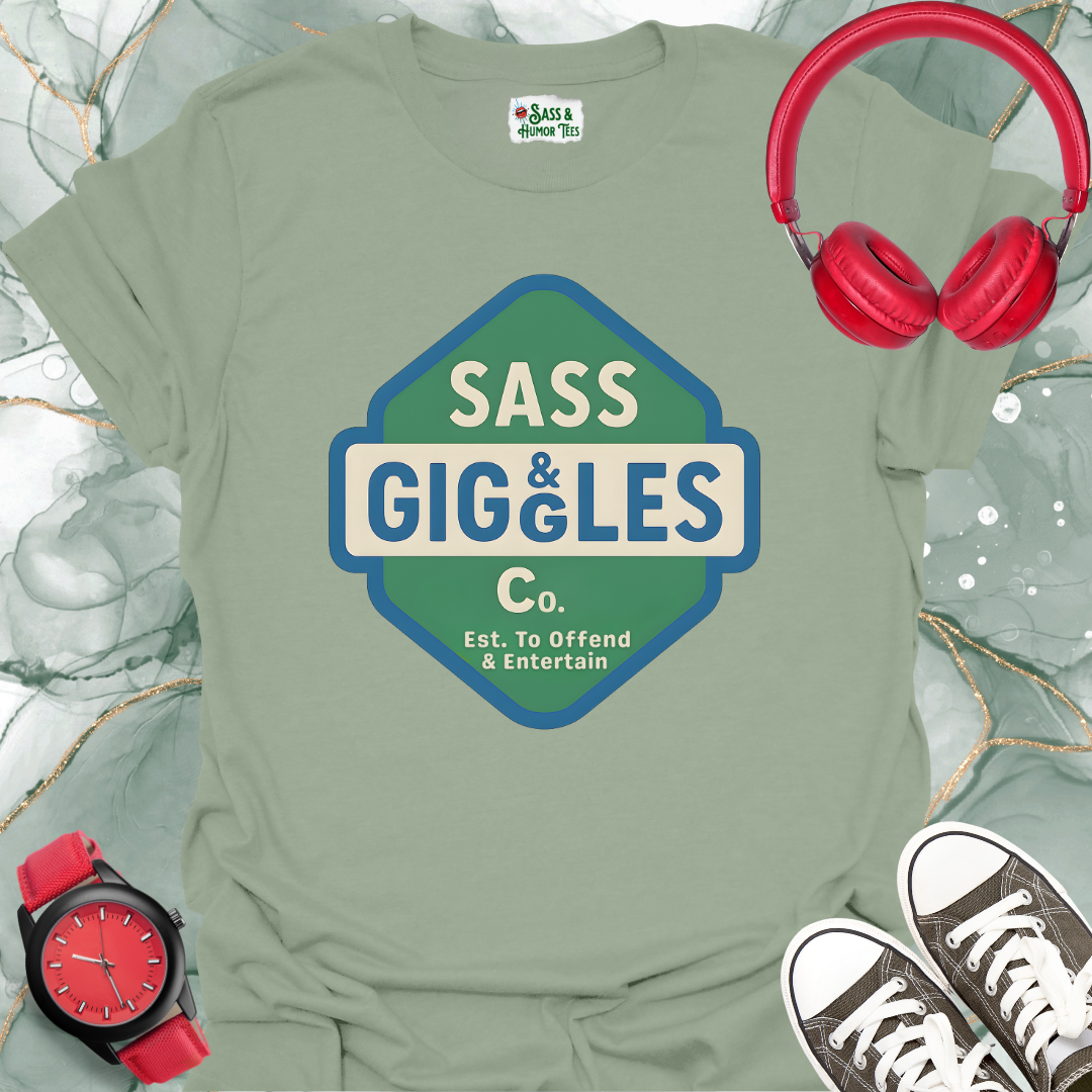 Funny Unisex T-Shirt - Sass & Giggles Co. Est. To Offend & Entertain