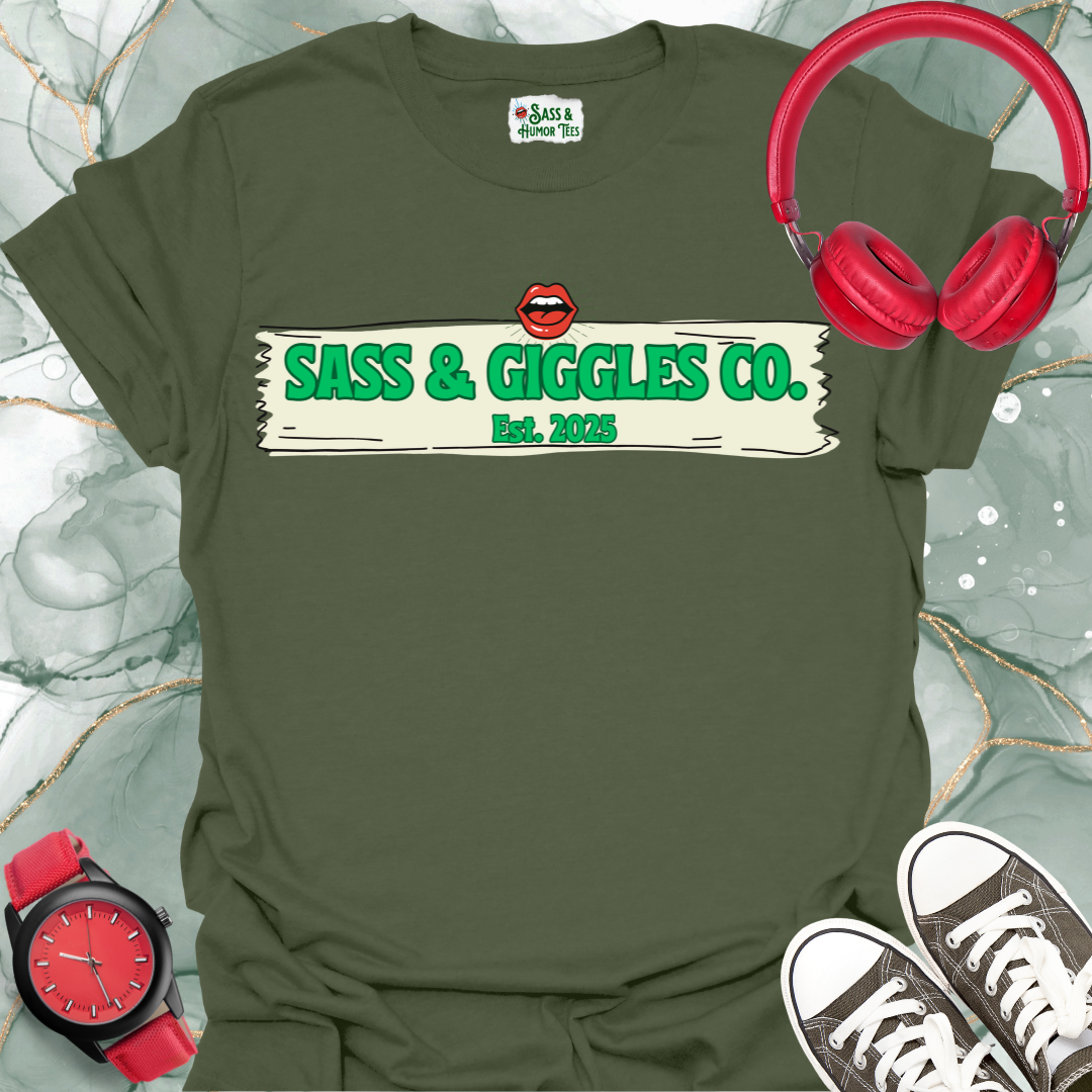 Sass & Giggles Co. T-Shirt