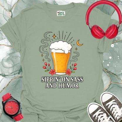 Sippin' on Sass and Humor T-Shirt