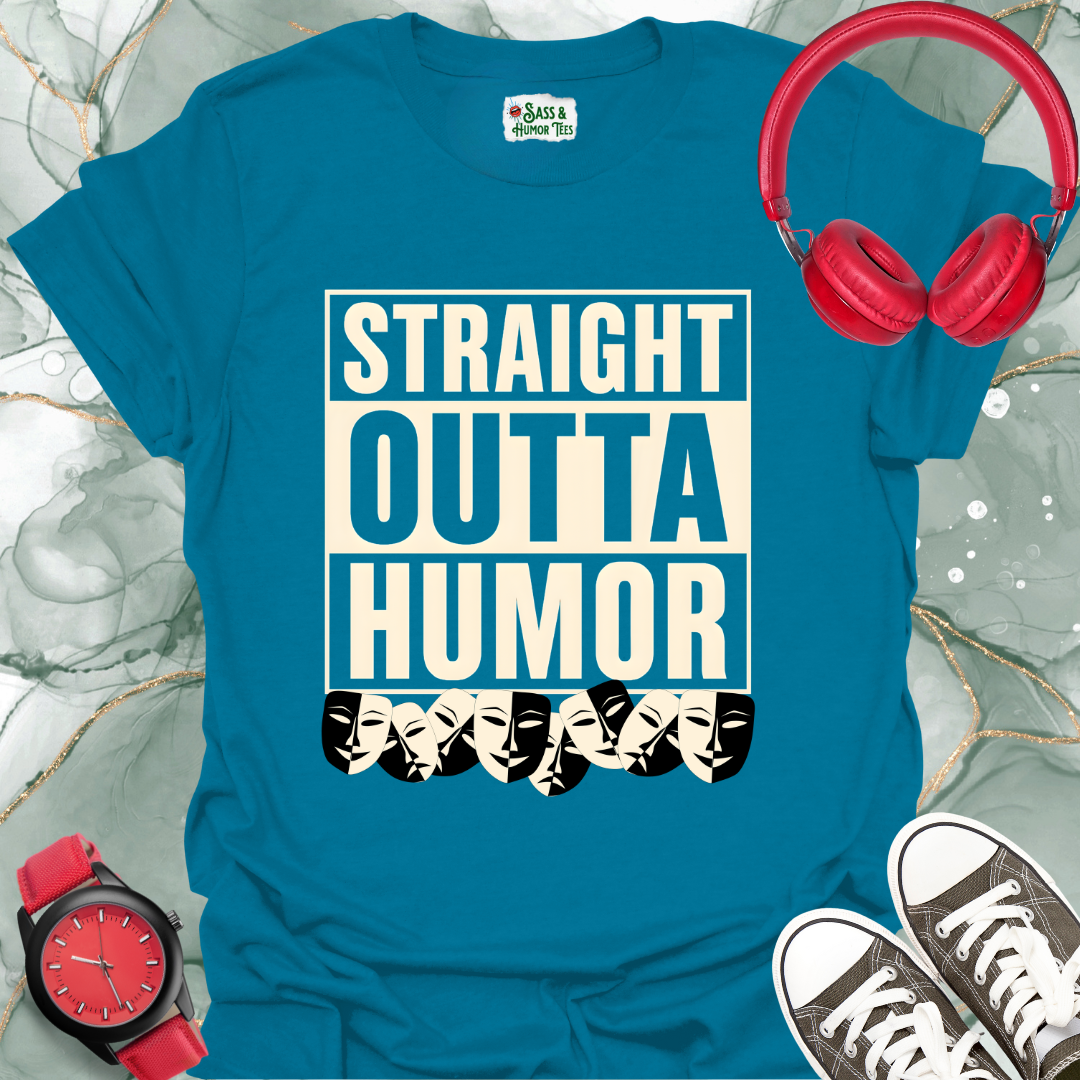 Straight Outta Humor T-Shirt