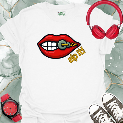 Zip It! T-shirt.