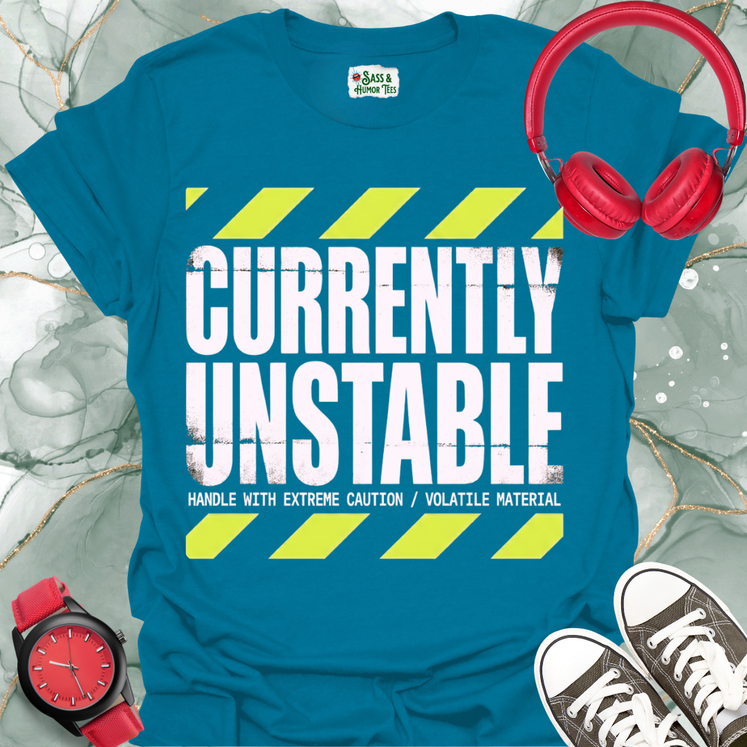 Currently Unstable T-Shirt