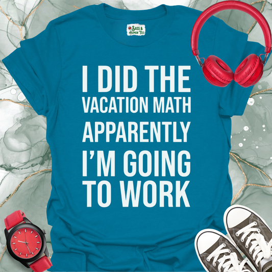 Vacation Math T-Shirt