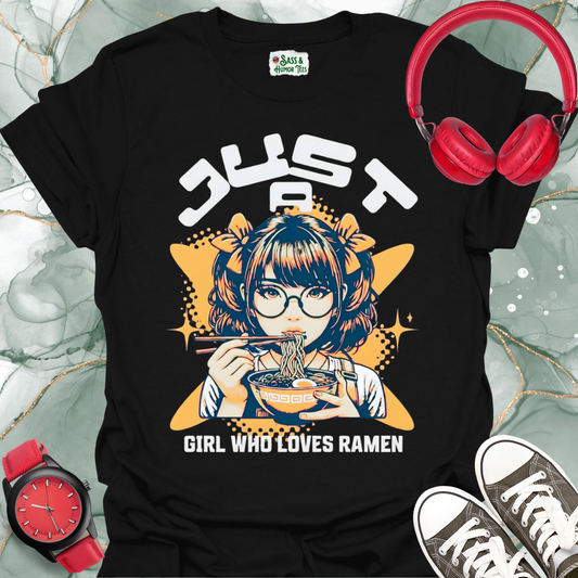Just a Girl Who Loves Ramen Tee