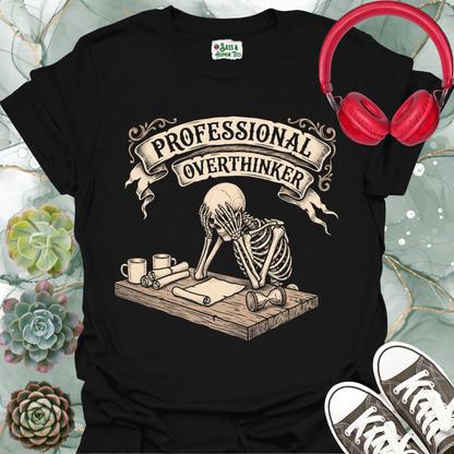 Professional Overthinker Sitting at a Table Unisex Tee