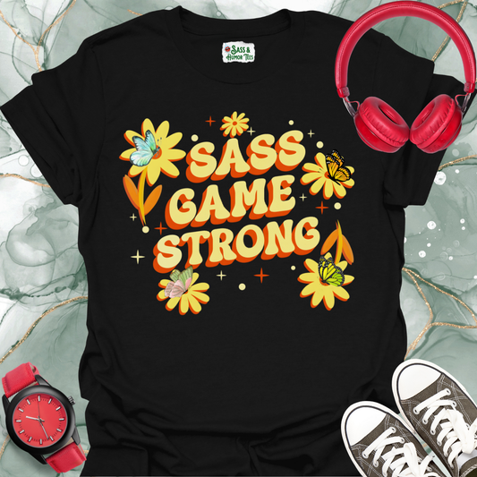 Sass Game Strong T-Shirt