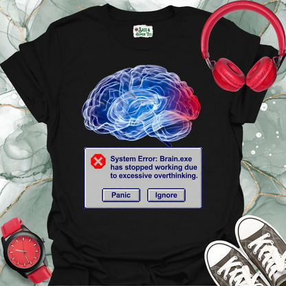 System Error: brain.exe T-Shirt Funny Tech Geek Tee