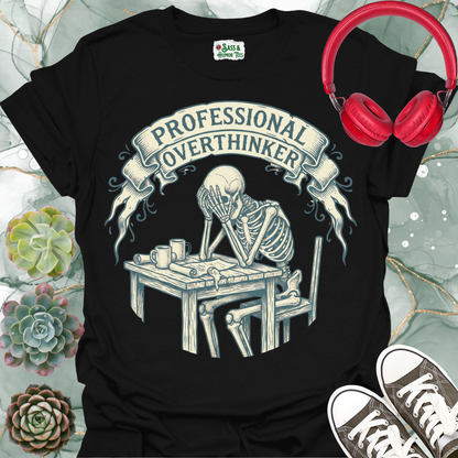 Professional Overthinker T-Shirt