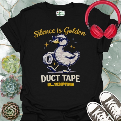 Silence Is Golden, Duct Tape Is Tempting Tee