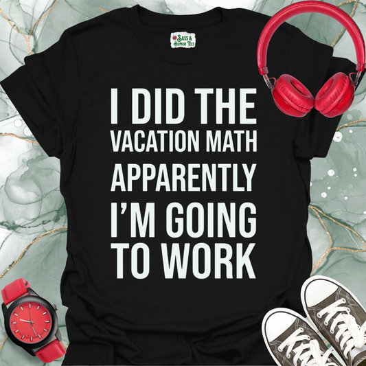 Vacation Math T-Shirt