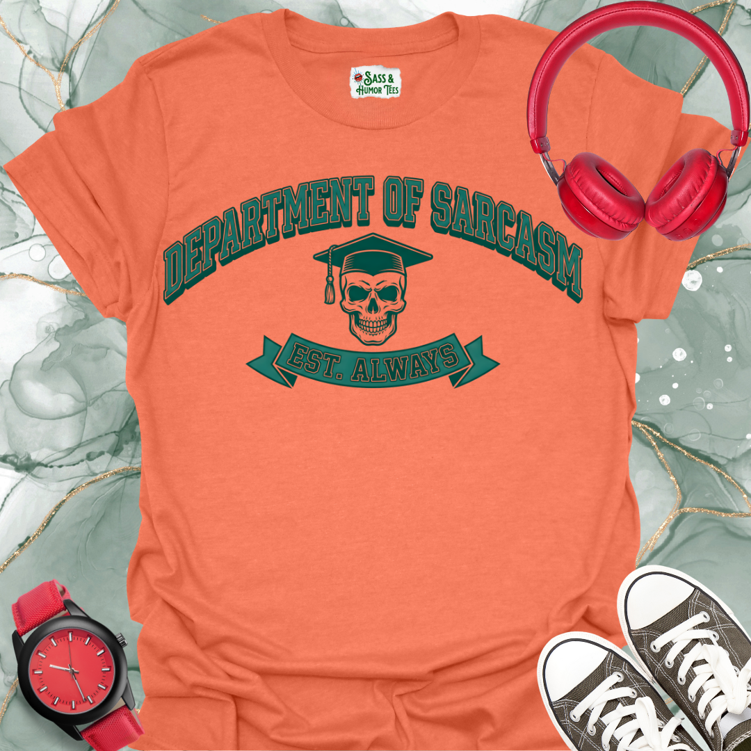 Department of Sarcasm T-Shirt