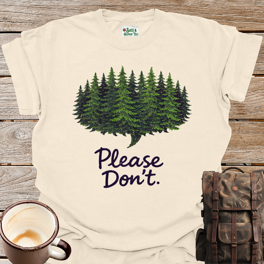 Please Don't T-Shirt