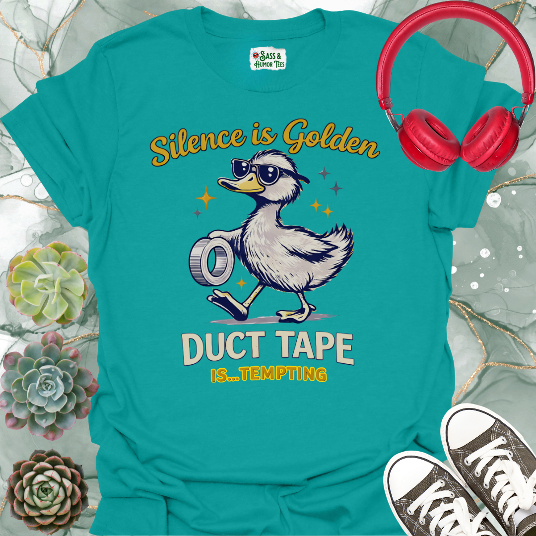 Silence Is Golden, Duct Tape Is Tempting Tee