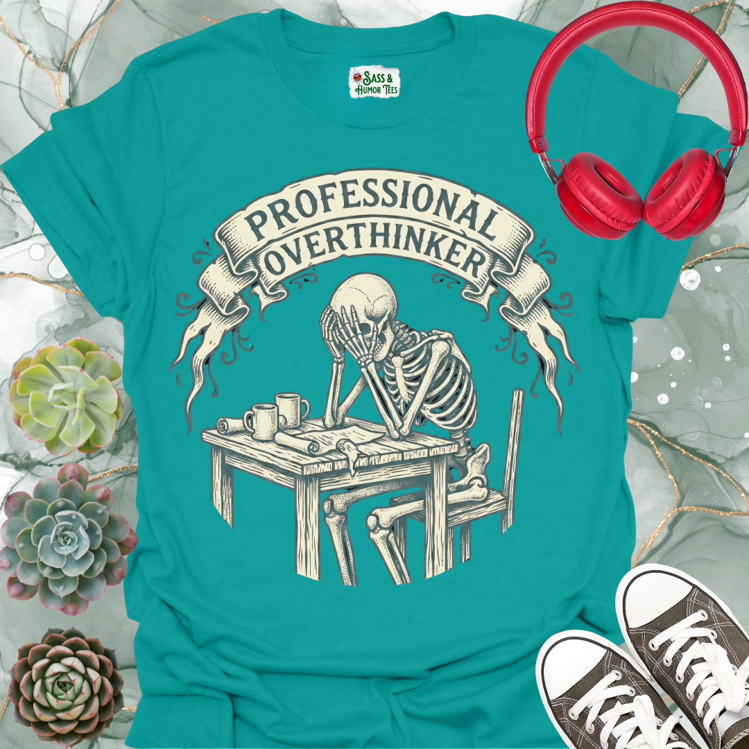 Professional Overthinker T-Shirt