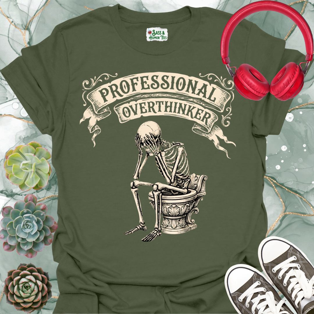 Professional Overthinker Throne T-Shirt