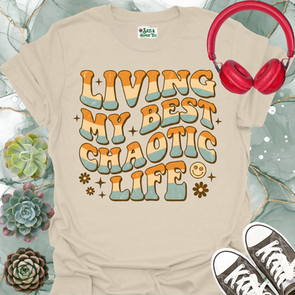 Living My Best Chaotic Life T-Shirt