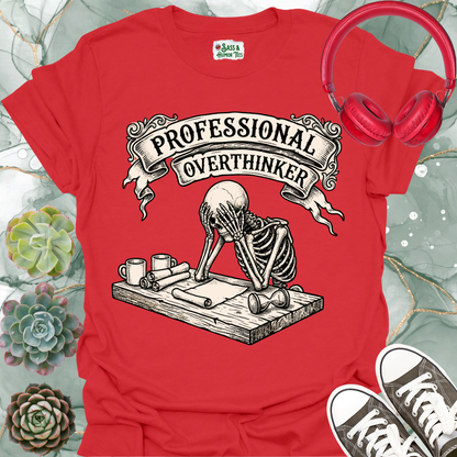 Professional Overthinker Sitting at a Table Unisex Tee