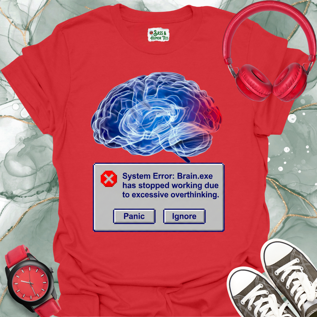 System Error: brain.exe T-Shirt Funny Tech Geek Tee