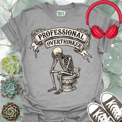 Professional Overthinker Throne T-Shirt