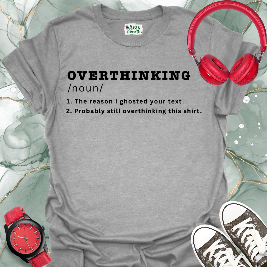 OVERTHINKING: Introvert Edition T-Shirt