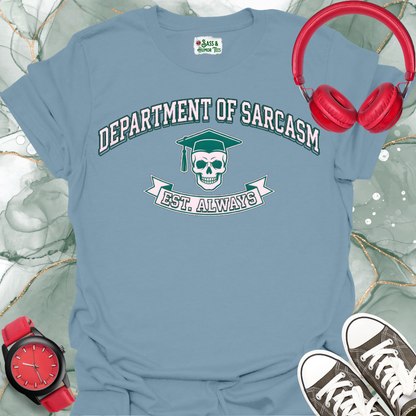 Department of Sarcasm T-Shirt