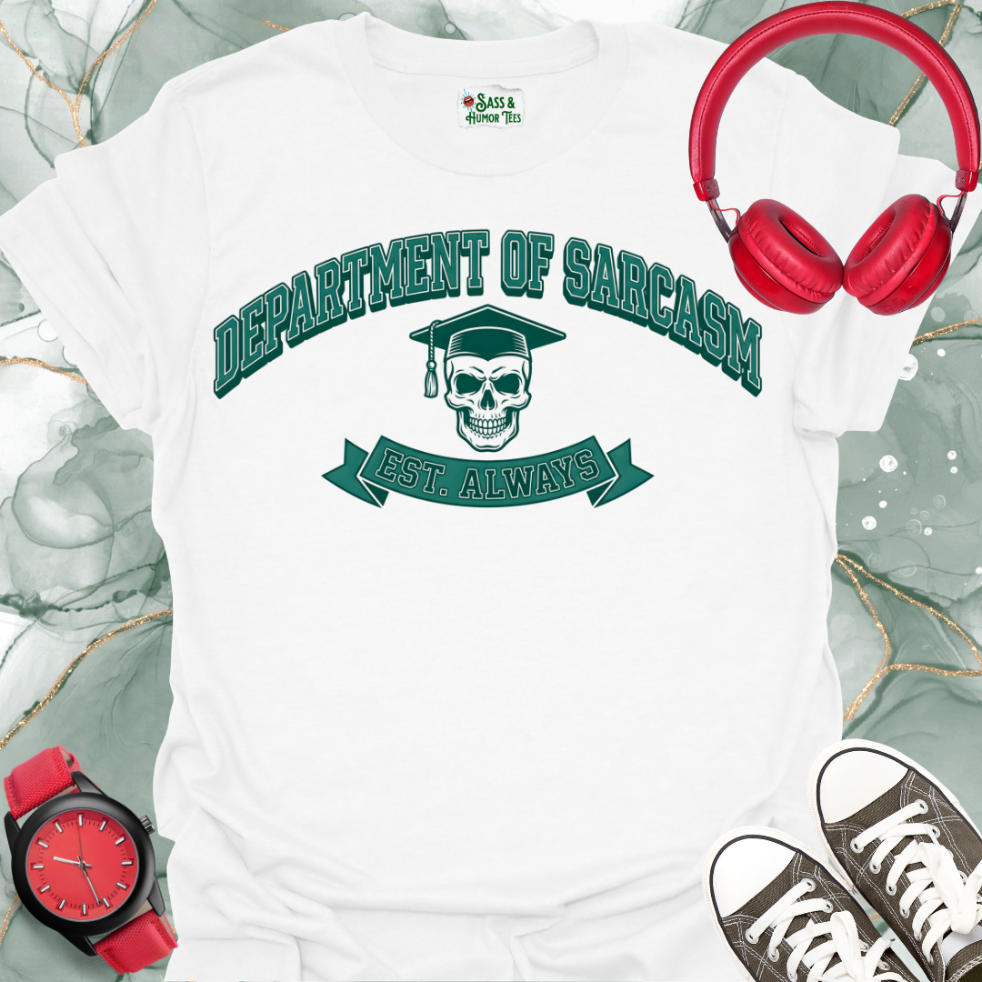 Department of Sarcasm T-Shirt